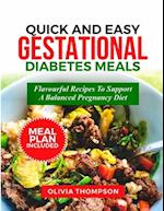 Quick and Easy Gestational Diabetes Meals