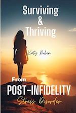 Surviving and Thriving from Post-Infidelity Stress Disorder