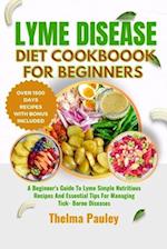 Lyme Disease Diet Cookbook for Beginners