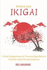 Vivere con Ikigai