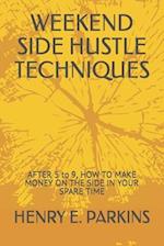 Weekend Side Hustle Techniques