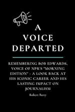A Voice Departed