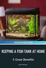 Keeping A Fish Tank AT Home