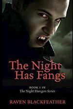 The Night Has Fangs