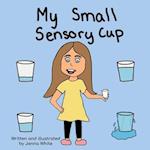My Small Sensory Cup