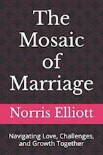 The Mosaic of Marriage