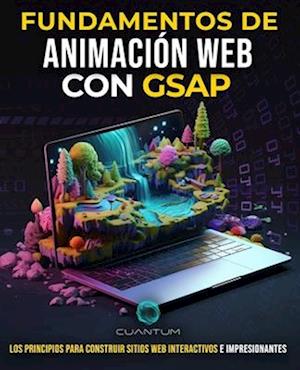 Fundamentos de Animación Web con GSAP