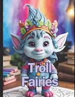 Troll Fairies