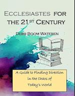 Ecclesiastes for the 21st Century