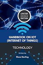 Handbook on IoT (Internet of Things)