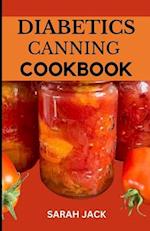 The Diabetics Canning Cookbook