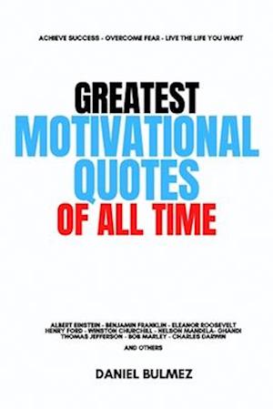 Greatest Motivational Quotes Of All Time