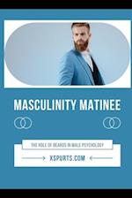 Masculinity Matinee