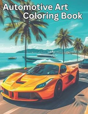 Automotive Art Coloring Book