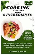 Cooking for two with 5 ingredients