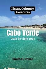 Cabo Verde Guía de viaje 2024