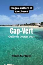 Cap-Vert Guide de voyage 2024