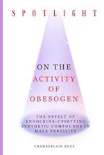 Spotlight On The Activity Of Obesogen