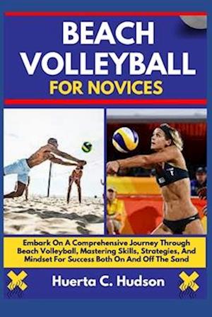 Beach Volleyball for Novices