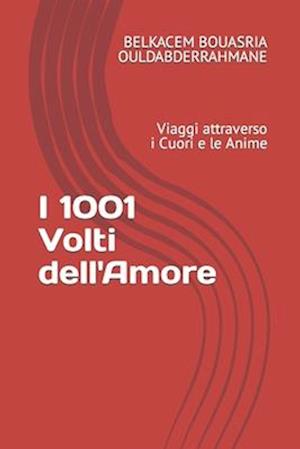 I 1001 Volti dell'Amore