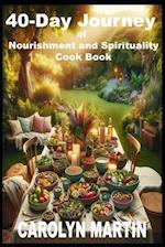 40-Day Journey of Nourishment and Spirituality