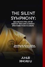 The Silent Symphony