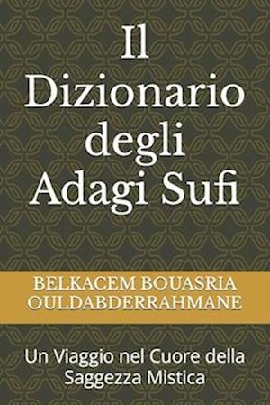 Il Dizionario degli Adagi Sufi