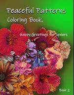 Peaceful Patterns Coloring Book, Happy Greetings for Seniors