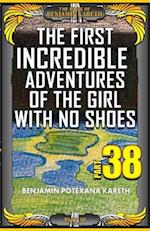 The First Incredible Adventures Of The Girl With No Shoes