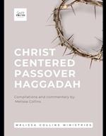 Christ Centered Passover Haggadah