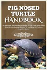 Pig Nosed-Turtle Handbook