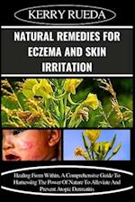 Natural Remedies for Eczema and Skin Irritation