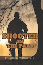Shooter IN THE PARK
