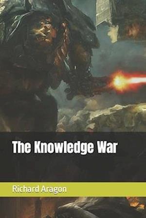 The Knowledge War