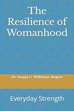 The Resilience of Womanhood