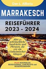 MARRAKESCH Reiseführer 2023 - 2024