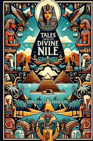 Tales from the Divine Nile