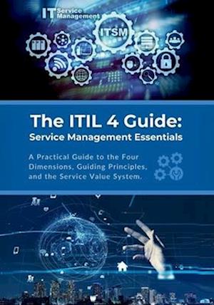 The ITIL 4 Guide