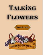 Talking Flowers