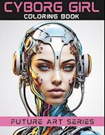 CYBORG GIRL Coloring Book