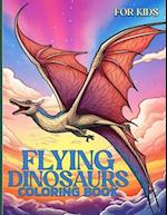 Flying Dinosaurs Coloring Book For Kids