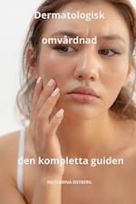 Dermatologisk omvårdnad Den kompletta guiden