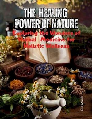 The Healing Power of Nature