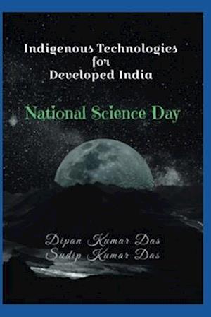 Indigenous Technologies for Developed India