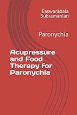 Acupressure and Food Therapy for Paronychia
