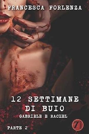 12 settimane di buio