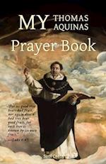 My Thomas Aquinas Prayer Book