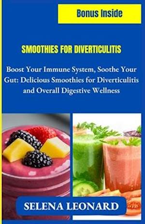 Smoothies for Diverticulitis