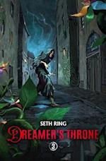 Dreamer's Throne 3: A Fantasy LitRPG Adventure 