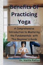 Benefits Of Practicing Yoga